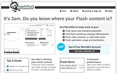 MochiBot is a free traffic monitoring tool for Flash content that tracks Flash files across multiple Websites. A service that is helpful for Flash developers. You place the tracking code inside the FLA file. It is a nice tool.