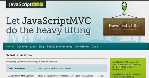 JavaScriptMVC is an open-source framework containing the best ideas in jQuery development. It guides you to successfully completed projects by promoting best practices, maintainability, and convention over configuration.